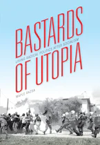Bastards of Utopia