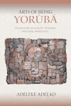 Arts of Being Yoruba