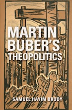 Martin Bubers Theopolitics