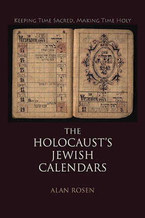 The Holocaust's Jewish Calendars