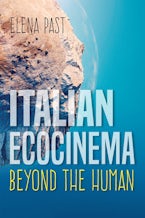 Italian Ecocinema Beyond the Human