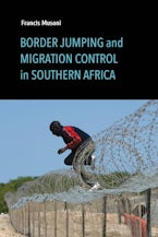 Border Jumping and Migration Control in Southern Africa