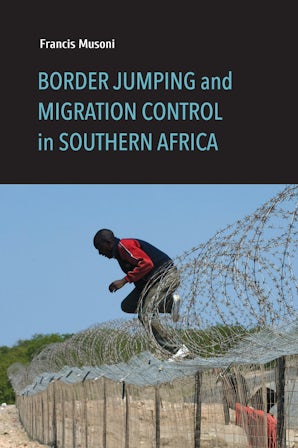 Border Jumping and Migration Control in Southern Africa