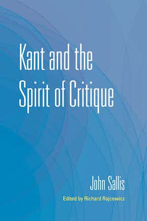 Kant and the Spirit of Critique Book Cover