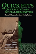 Quick Hits for Teaching with Digital Humanities