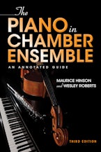 The Piano in Chamber Ensemble, Third Edition