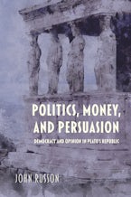 Politics, Money, and Persuasion
