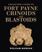 Cover of 'Collectors Guide to Fort Payne Crinoids and Blastoids' by William W. Morgan 