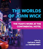 The Worlds of John Wick