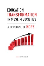 Education Transformation in Muslim Societies