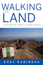 Cover of 'Walking the Land' by Shay Rabineau 