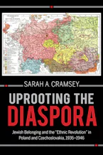 Cover of 'Uprooting the Diaspora' by Sarah A. Cramsey 