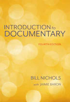 Cover of 'Introduction to Documentary, Fourth Edition' by Bill Nichols and Jaimie Baron 