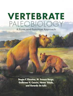 Cover of 'Vertebrate Paleobiology' by Sergio F. Vizcaíno, M. Susana Bargo, Guillermo H. Cassini, Néstor Toledo and Gerardo De Iuliis 