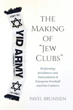Cover of 'The Making of "Jew Clubs"' by Pavel Brunssen 