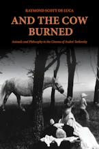 Cover of 'And the Cow Burned' by Raymond Scott De Luca 
