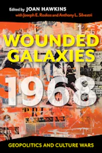 Cover of 'Wounded Galaxies 1968' by Joan Hawkins 