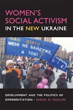Women’s Social Activism in the New Ukraine