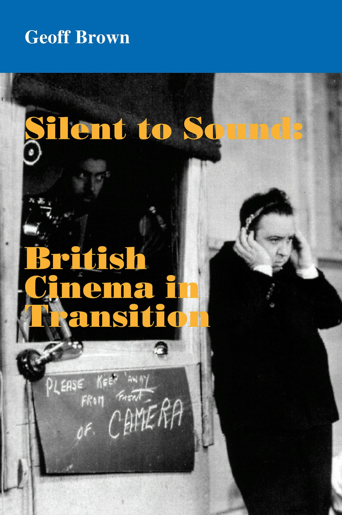 Masterworks of the British Cinema 洋書 Silent to Sound