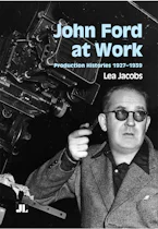 Cover of 'John Ford at Work' by Lea Jacobs 