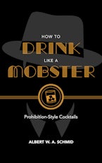 How to Drink Like a Mobster